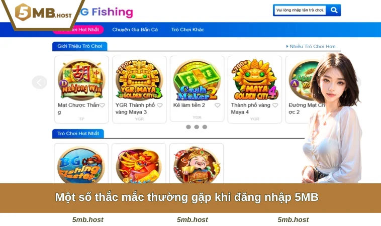 Một số thắc mắc thường gặp khi đăng nhập 5MB