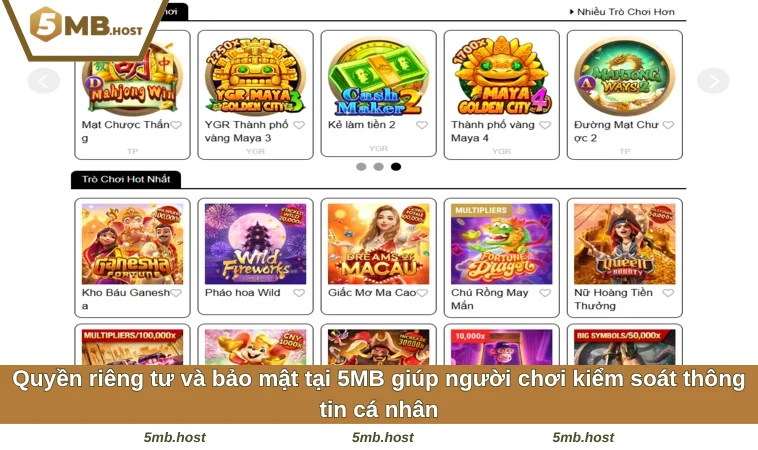 Quyền riêng tư và bảo mật tại 5MB giúp người chơi kiểm soát thông tin cá nhân