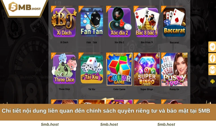 Chi tiết nội dung liên quan đến chính sách quyền riêng tư và bảo mật tại 5MB