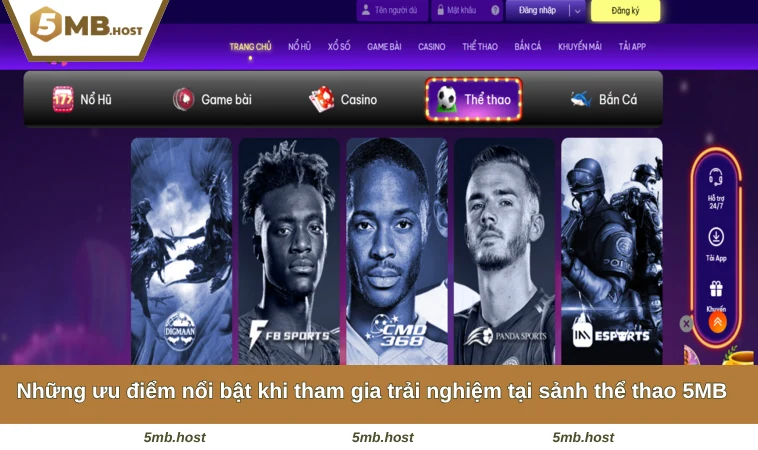 Những ưu điểm nổi bật khi tham gia trải nghiệm tại sảnh thể thao 5MB