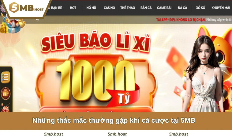 Những thắc mắc thường gặp khi cá cược tại 5MB